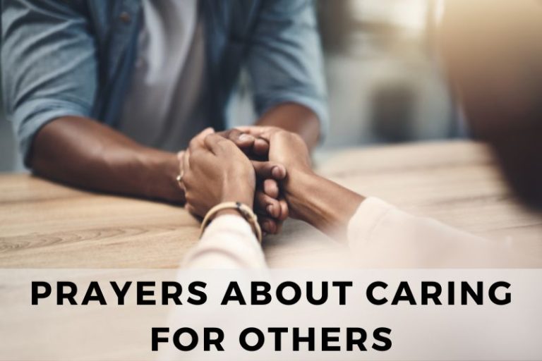 25 Loving Prayers About Caring for Others