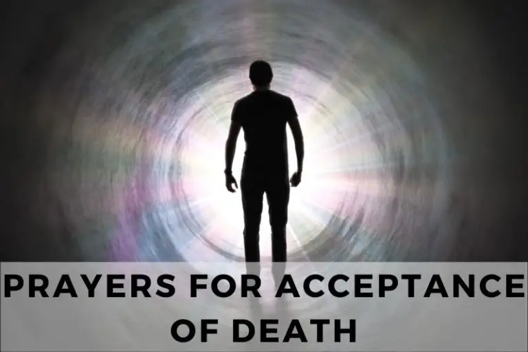 15 Humble Prayers for Acceptance of Death