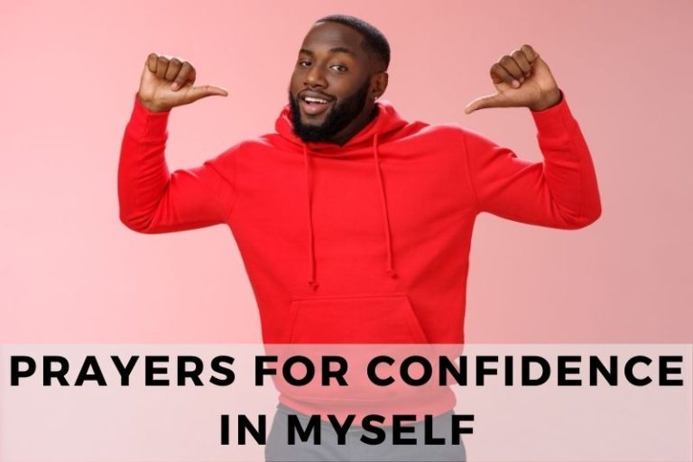 21 Inspiring Prayers for Confidence in Myself