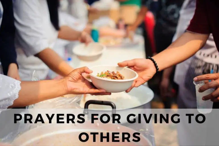 21 Prayers for Giving to Others Selflessly