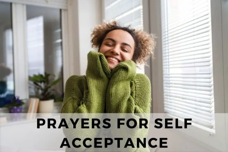 21 Healing Prayers for Self Acceptance