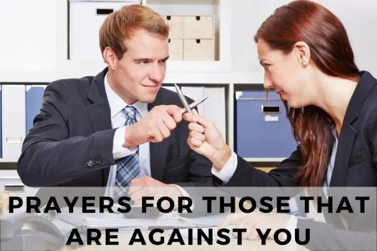 21 Forgiving Prayers for Those That Are Against You