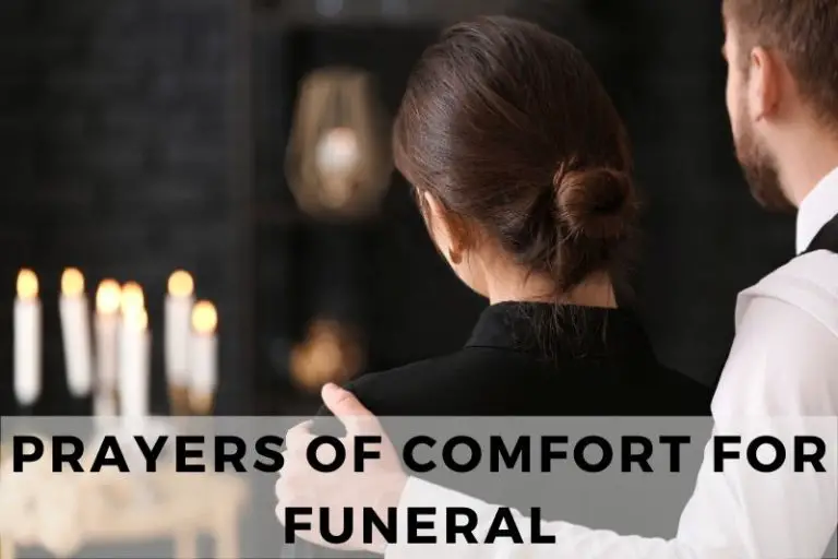 25 Compassionate Prayers of Comfort for Funeral