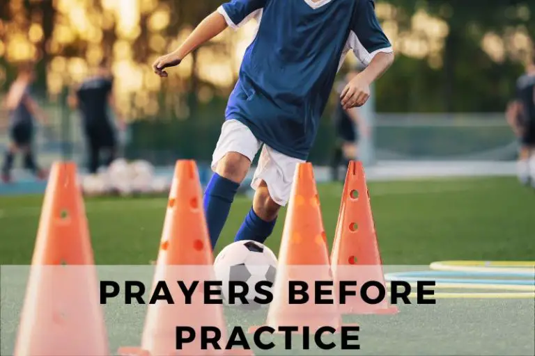 21 Motivating Prayers Before Practice
