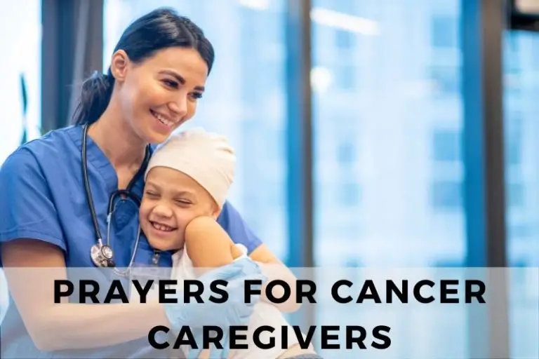 21 Grateful Prayers for Cancer Caregivers