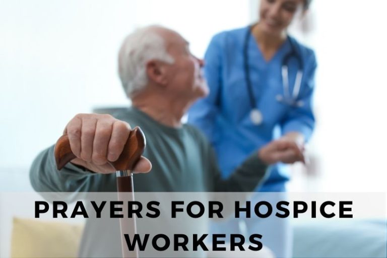 15 Grateful Prayers for Hospice Workers and Caregivers