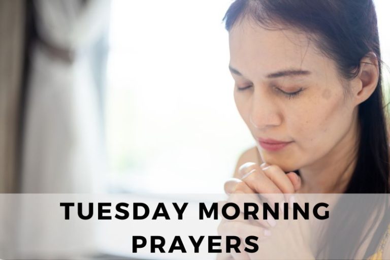 75 Uplifting Tuesday Morning Prayers