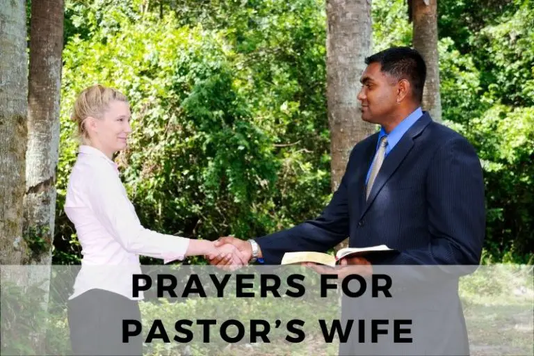 15 Heartwarming Prayers for Pastor’s Wife
