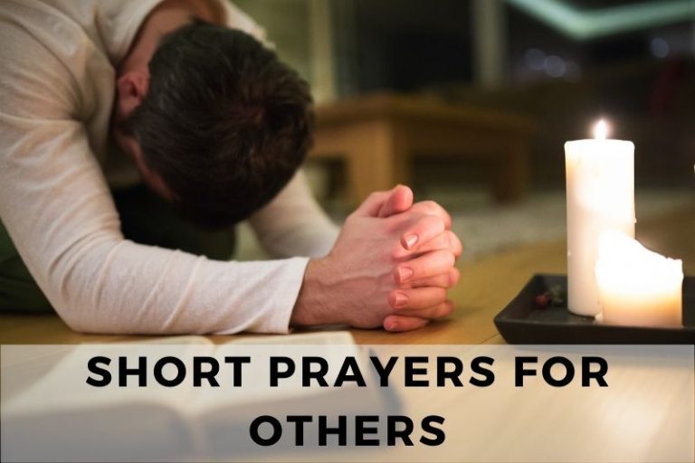 25 Powerful Yet Short Prayers for Others