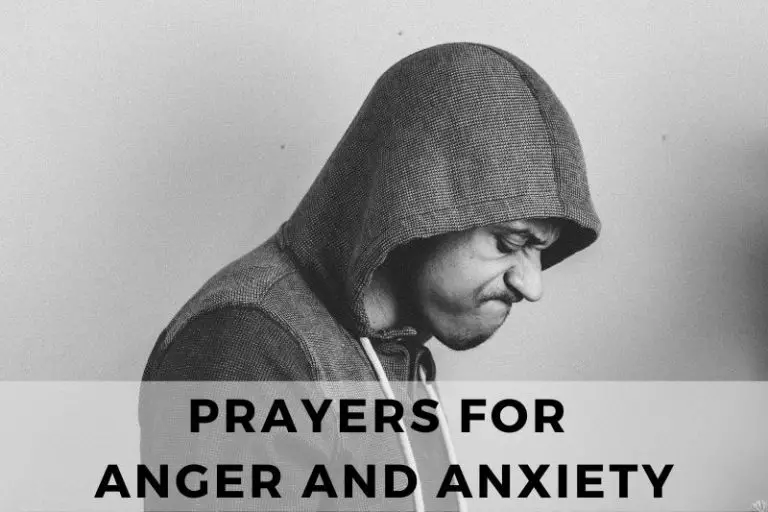 15 Soothing Prayers for Anger and Anxiety