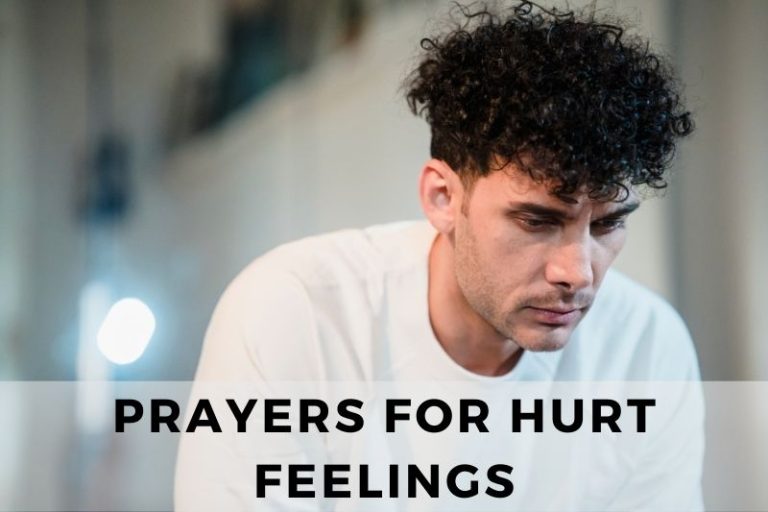 25 Healing Prayers for Hurt Feelings