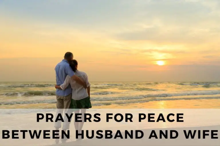 15 Healing Prayers for Peace Between Husband and Wife