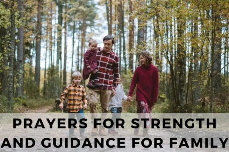 25 Faithful Prayers for Strength and Guidance for Family