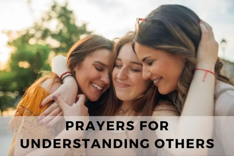 21 Compassionate Prayers for Understanding Others