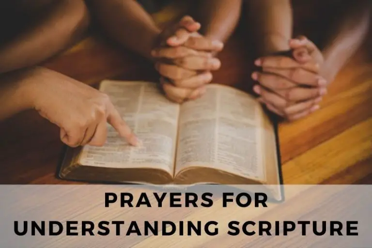21 Inspirational Prayers for Understanding Scripture