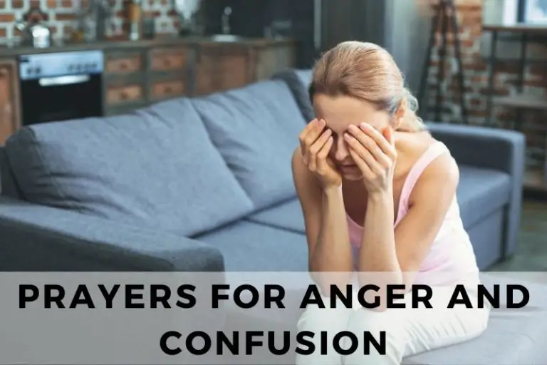 15 Calming Prayers for Anger and Confusion