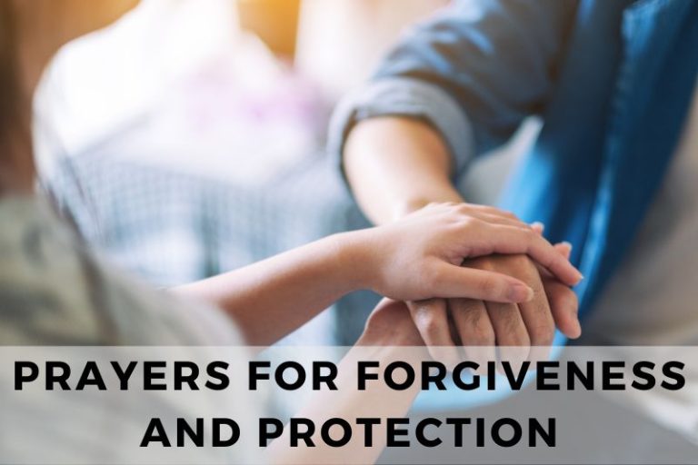 15 Humble Prayers for Forgiveness and Protection