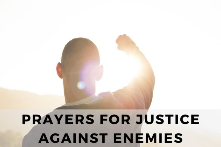 21 Righteous Prayers for Justice Against Enemies