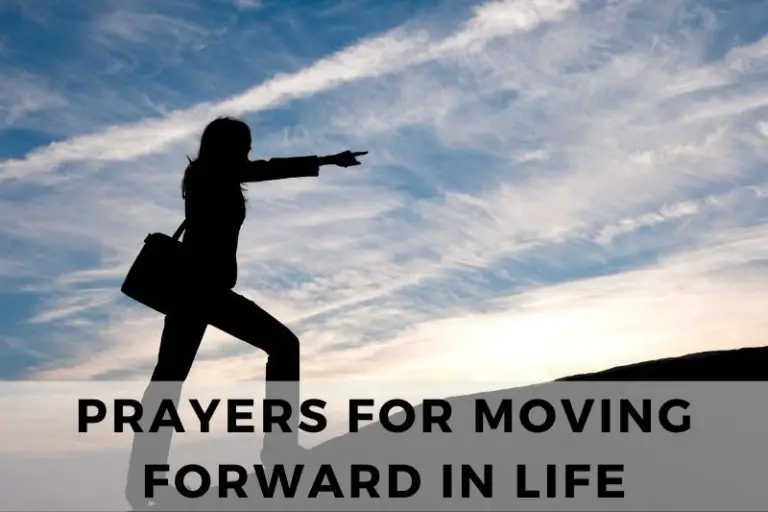 15 Motivational Prayers for Moving Forward in Life