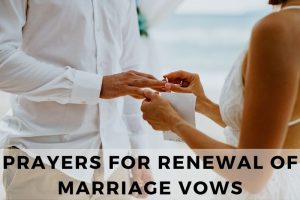 15 Reaffirming Prayers for Renewal of Marriage Vows - Strength in Prayer