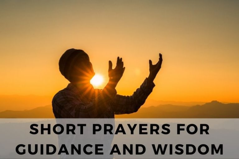 21 Powerful Short Prayers for Guidance and Wisdom