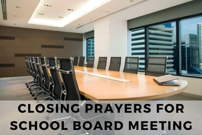 Closing Prayer for School Board Meeting