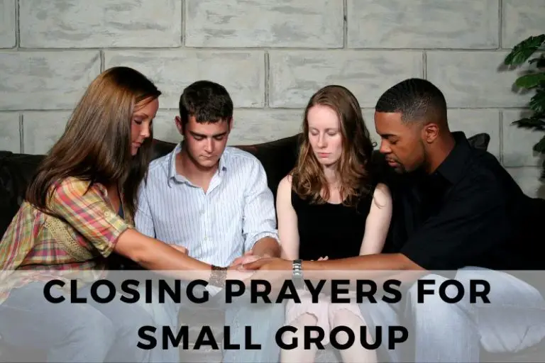 Closing Prayer for Small Group