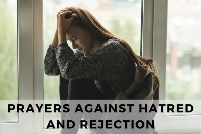 Prayer Against Hatred and Rejection