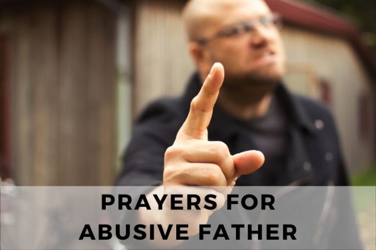 21 Forgiving Prayers for Abusive Father