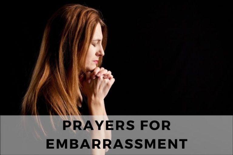 Prayer for Embarrassment