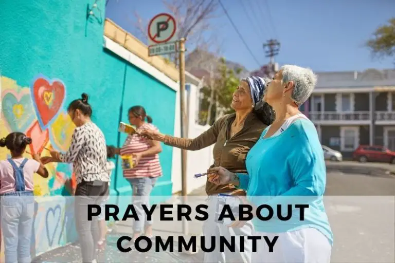 51 Heartfelt  Prayers About Community