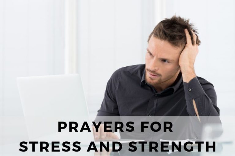 Prayers for Stress and Strength