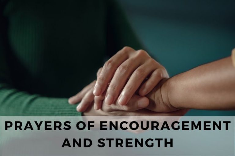 Prayers of Encouragement and Strength