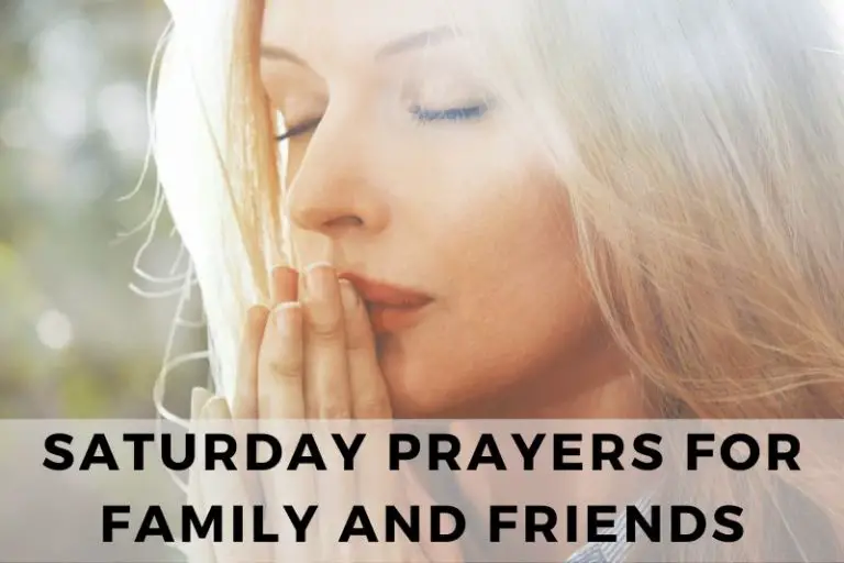 Saturday Prayer for Family and Friends