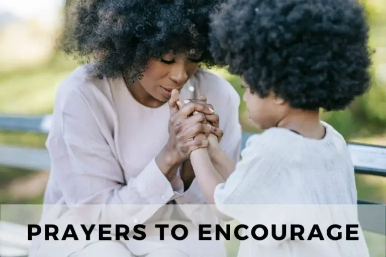 Prayers to Encourage