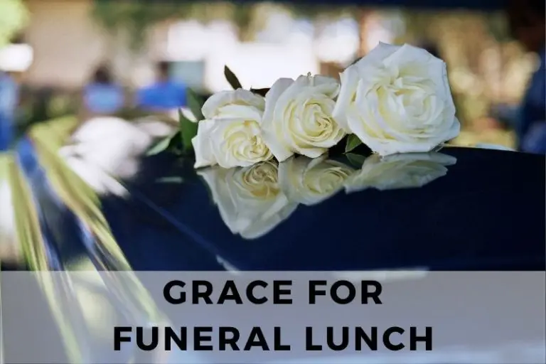 Grace for Funeral Lunch