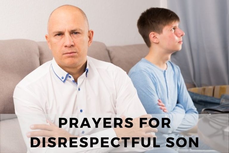 Prayer for Disrespectful Son