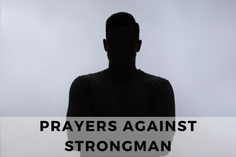 Prayer Against Strongman