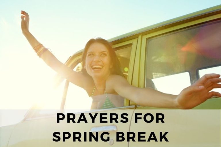 Prayers for Spring Break