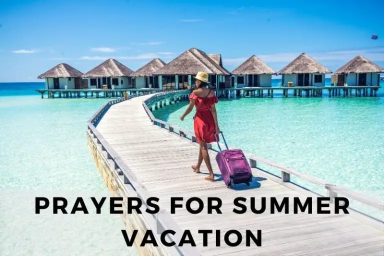Prayers for Summer Vacation