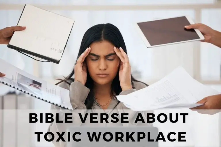 Bible Verse About Toxic Workplace