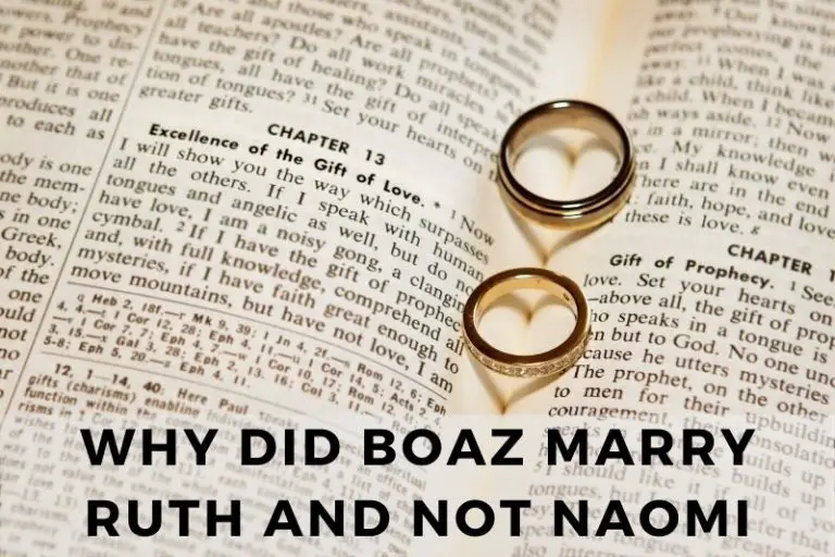 Why Did Boaz Marry Ruth And Not Naomi