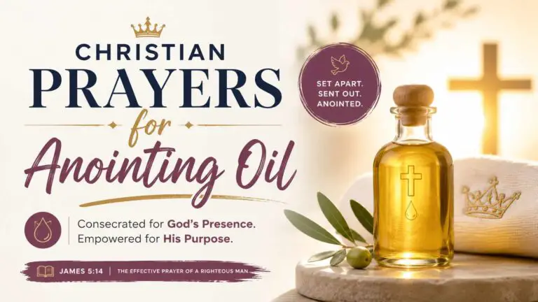 Christian Prayers for Anointing Oil