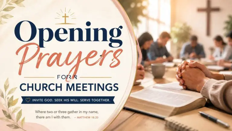 Opening Prayers for Church Meetings