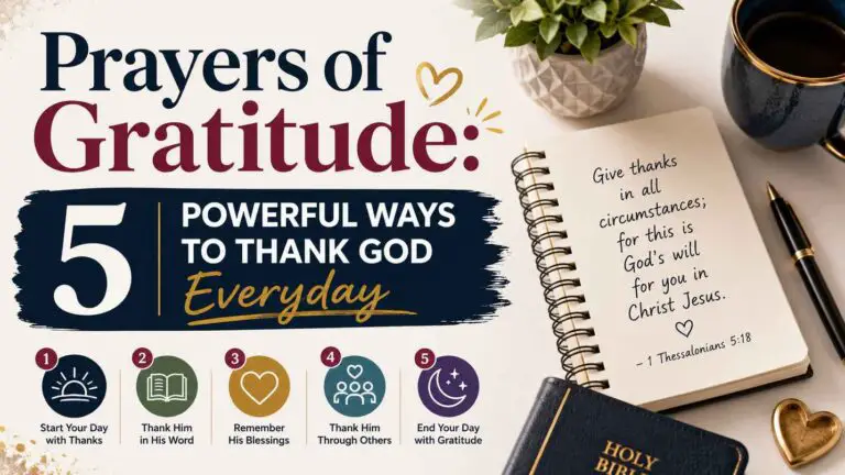 Prayers of Gratitude: 5 Powerful Ways to Thank God Everyday